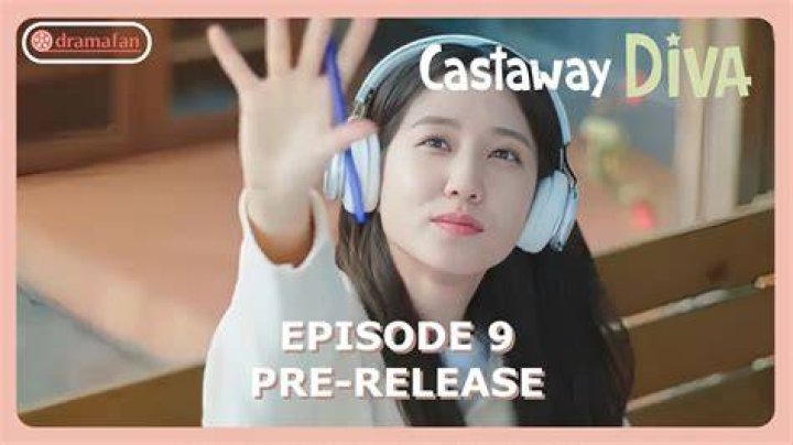 Castaway Diva Episode 9 & 10 release date