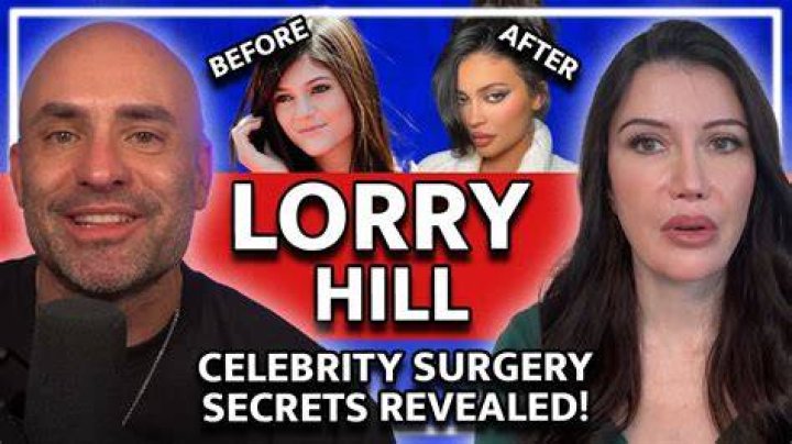 Lorry Hill went through skin tightning surgery